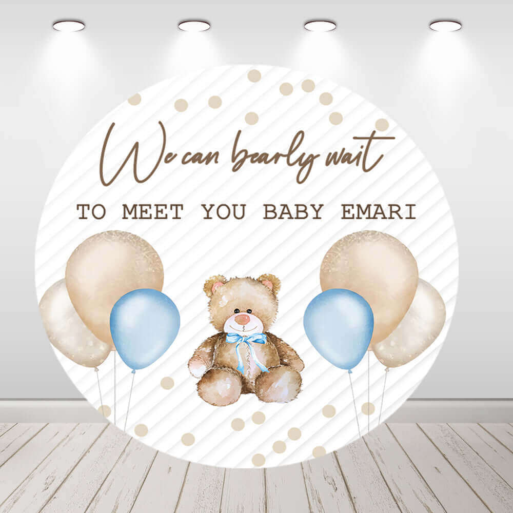 We can Bearly Wait Cute Bear Boy Baby Shower Round Backdrop 