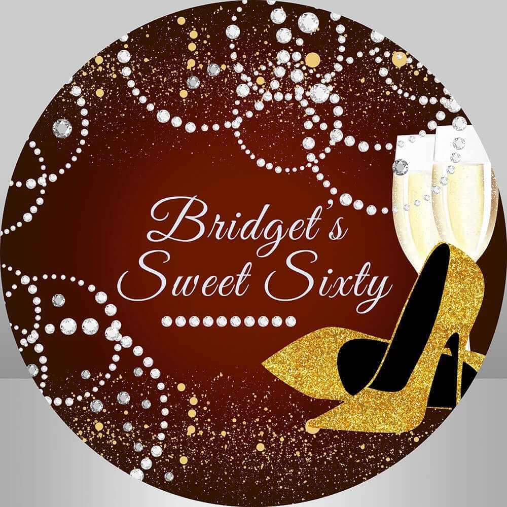 Elegant Sweet Sixty round backdrop featuring a burgundy wine background with gold glitter details, diamond-like patterns, a pair of golden high heels, and champagne glasses, perfect for a 60th birthday celebration.